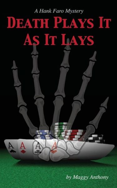 Cover for Maggy Anthony · Death Plays It As It Lays: a Hank Faro Mystery (Paperback Book) (2013)