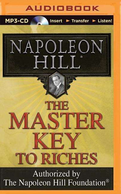 Cover for Napoleon Hill · The Master Key to Riches (MP3-CD) (2014)