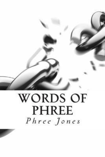 Cover for Phree Jones · Words of Phree (Paperback Bog) (2013)