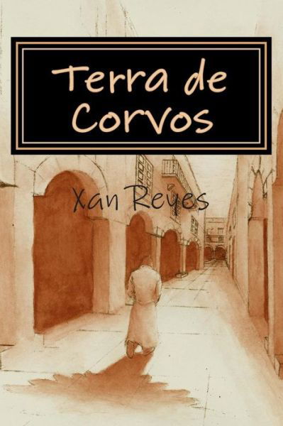 Cover for Xan Reyes · Terra De Corvos (Paperback Bog) (2013)