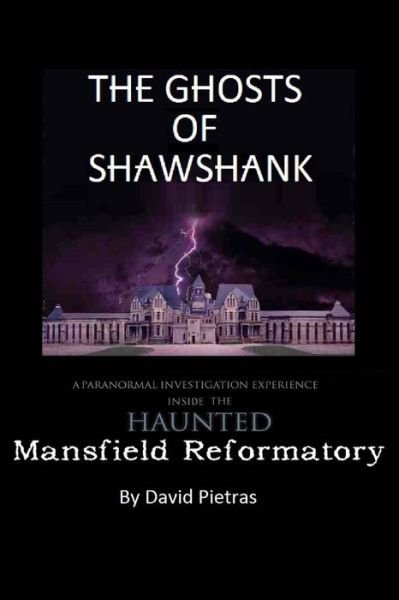 Cover for David Pietras · The Ghosts of Shawshank (Paperback Book) (2014)