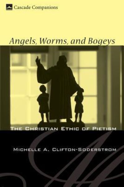 Cover for Michelle A Clifton-Soderstrom · Angels, Worms, and Bogeys (Hardcover Book) (2010)