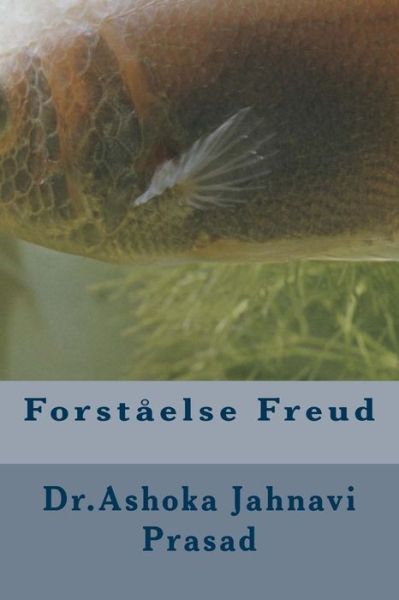 Cover for Ashoka Jahnavi Prasad · Forstaelse Freud (Paperback Book) (2014)