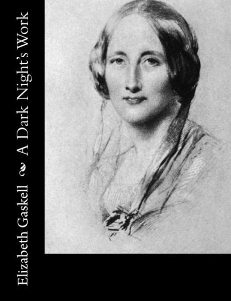 Cover for Elizabeth Gaskell · A Dark Night's Work (Paperback Book) (2014)