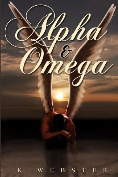 Cover for K Webster · Alpha &amp; Omega (Paperback Bog) (2015)