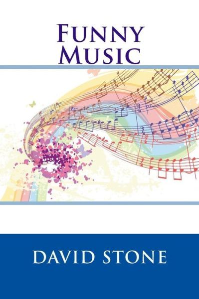 Cover for David Stone · Funny Music (Paperback Book) (2015)