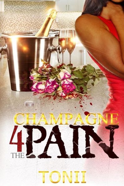 Cover for Tonii · Champagne For The Pain (Paperback Book) (2014)