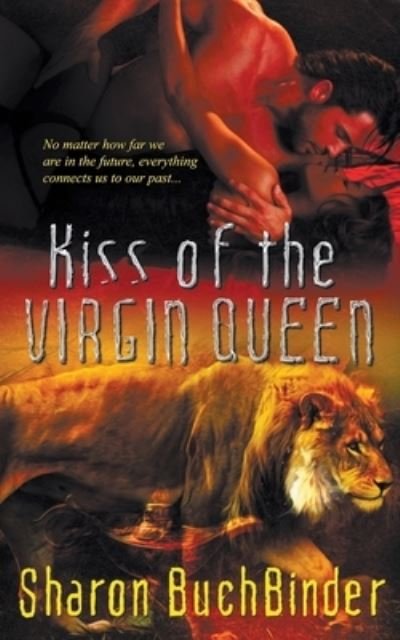 Cover for Sharon Buchbinder · Kiss of the Virgin Queen (Paperback Book) (2015)