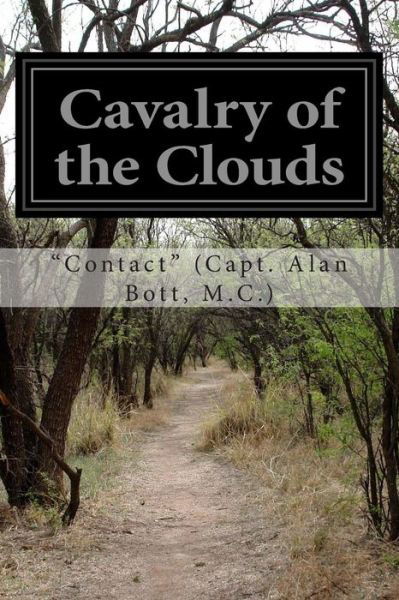 Cover for Bott, M C ) Contact (Capt Alan · Cavalry of the Clouds (Paperback Book) (2015)