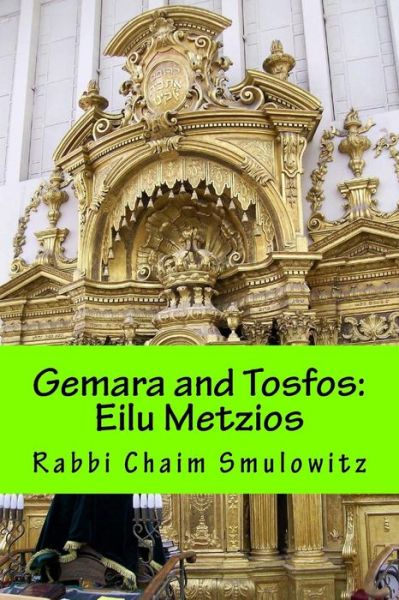 Cover for Rabbi Chaim Smulowitz · Gemara and Tosfos (Paperback Book) (2015)