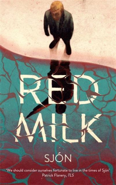 Cover for Sjon · Red Milk: Winner of the Swedish Academy's Nordic Prize 2023 (Paperback Bog) (2022)