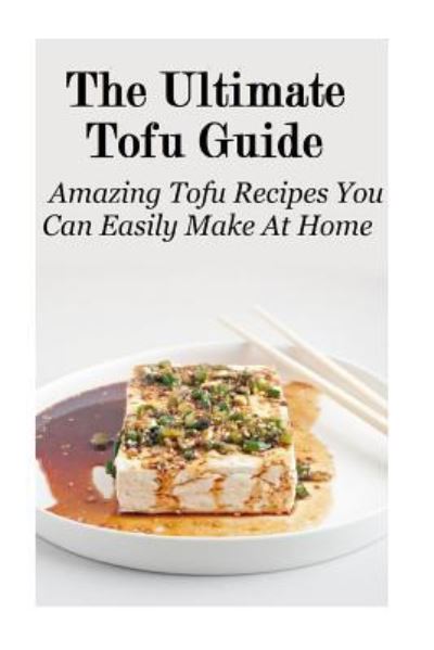 Cover for Yamari Simogo · The Ultimate Tofu Guide (Paperback Book) (2016)