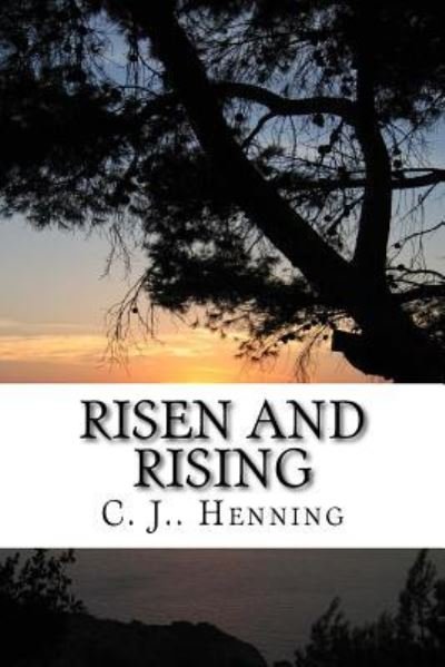 Cover for C J Henning · Risen and Rising (Paperback Bog) (2016)