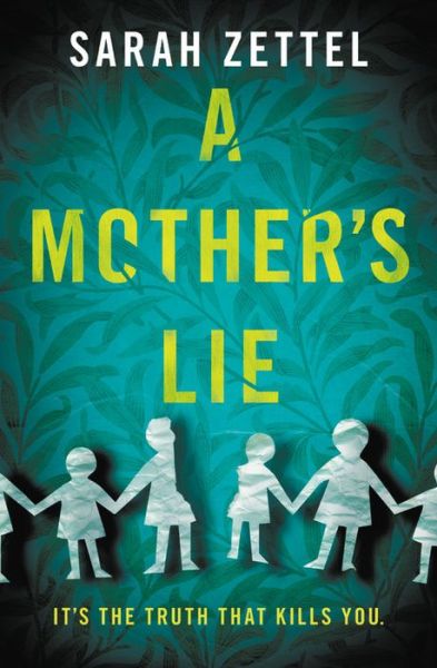 Cover for Sarah Zettel · A Mother's Lie (Paperback Book) (2020)