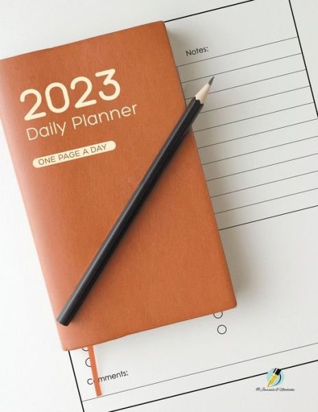 2023 Daily Planner - Journals and Notebooks - Books - Journals & Notebooks - 9781541966925 - April 1, 2019