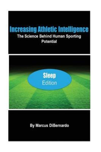 Cover for Marcus DiBernardo · Increasing Athletic Intelligence (Paperback Book) (2017)