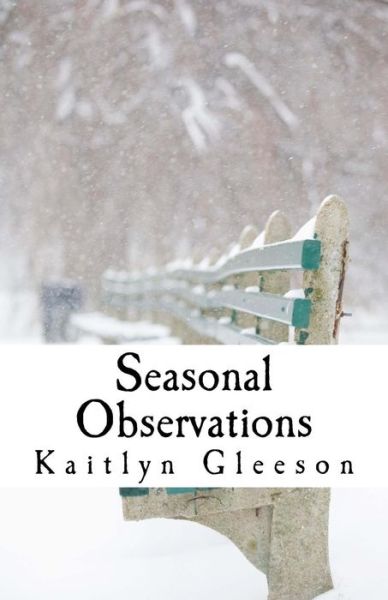 Cover for Kaitlyn Gleeson · Seasonal Observations (Paperback Book) (2017)