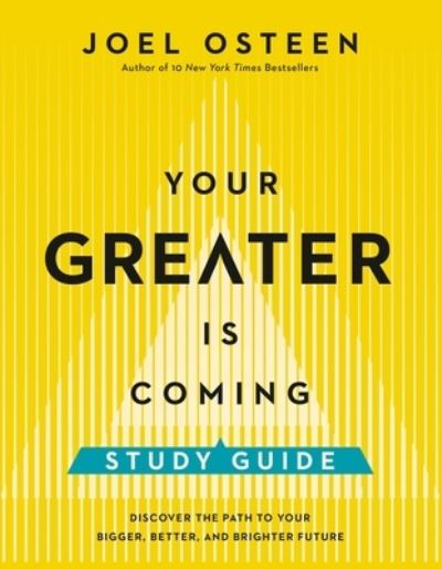 Your Greater Is Coming Study Guide - Joel Osteen - Books - FAITHWORDS - 9781546002925 - October 4, 2022