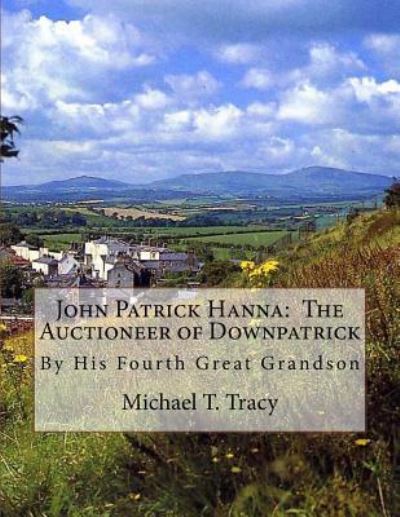 Cover for Michael T Tracy · John Patrick Hanna (Paperback Book) (2017)