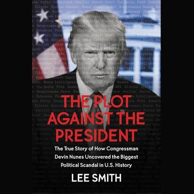 Cover for Lee Smith · The Plot Against the President Lib/E (CD) (2019)