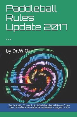 Cover for From the U S American National Padlleba · Paddleball Rules Update 2017 ... (Paperback Book) (2017)