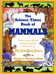 Cover for Nicholas Wade · &quot;Science Times&quot; Book of Mammals (Hardcover Book) (1999)