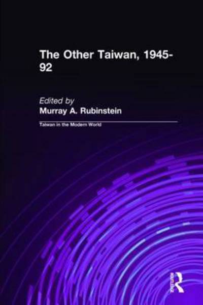 Cover for Murray A. Rubinstein · The Other Taiwan, 1945-92 (Hardcover Book) (1993)