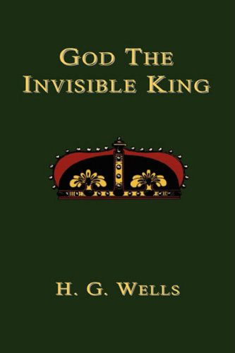 Cover for H.G. Wells · God the Invisible King (Paperback Bog) (2007)