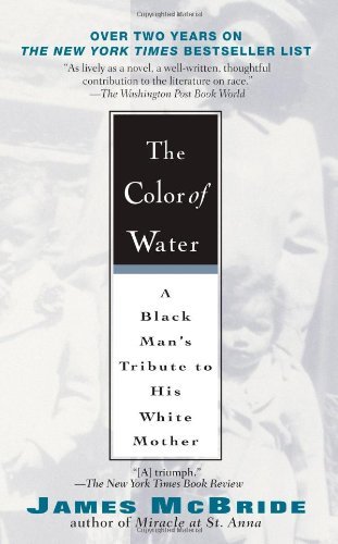 Cover for James Mcbride · The Color of Water: a Black Man's Tribute to His White Mother (10th Anniverary Edition) (Paperback Bog) [10th Anniversary edition] (2006)