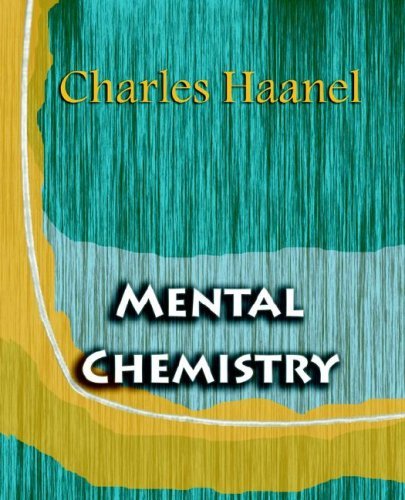 Cover for Charles Haanel · Mental Chemistry (1922) (Pocketbok) (2006)