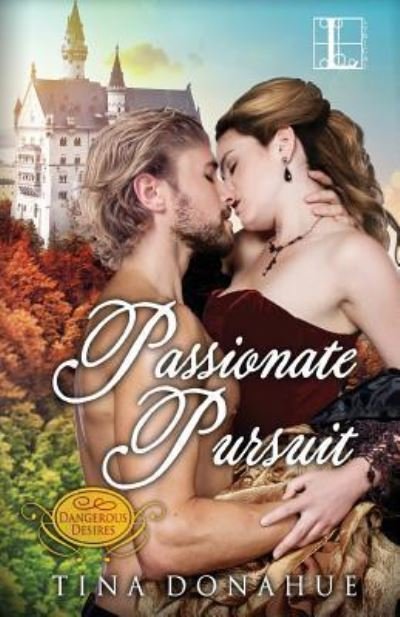 Cover for Tina Donahue · Passionate Pursuit (Paperback Book) (2016)