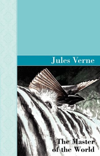 The Master of the World - Jules Verne - Książki - Akasha Classics - 9781605121925 - 12 września 2008