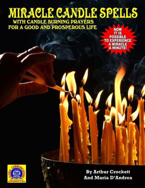 Cover for Maria D\' Andrea · Miracle Candle Spells: with Candle Burning Prayers for a Good and Prosperous Life (Paperback Book) (2015)