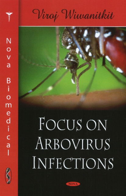 Cover for Viroj Wiwanitkit · Focus on Arbovirus Infections (Hardcover Book) (2009)