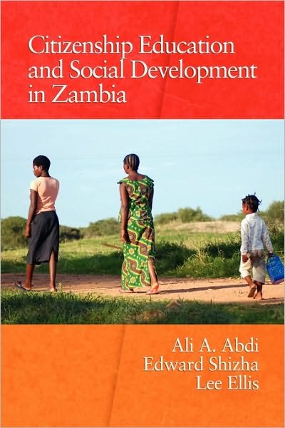Cover for Ali a Abdi · Citizenship Education and Social Development in Zambia (Pb) (Taschenbuch) (2010)