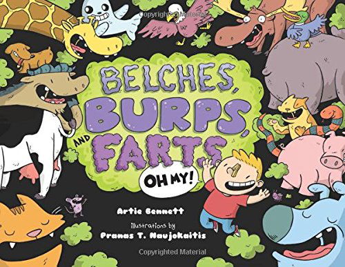 Cover for Artie Bennett · Belches, Burps, and Farts-Oh My! (Hardcover Book) (2014)