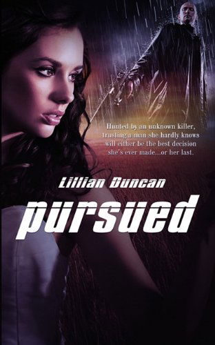 Pursued - Lillian Duncan - Książki - Pelican Book Group - 9781611160925 - 1 lipca 2011