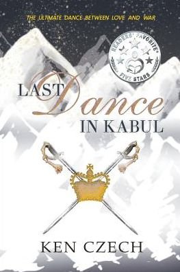 Cover for Ken Czech · Last Dance in Kabul (Paperback Book) (2018)