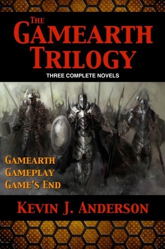 Cover for Kevin J. Anderson · Gamearth Trilogy: Gamearth Trilogy Omnibus: Gamearth, Gameplay, Game's End (Paperback Bog) (2014)