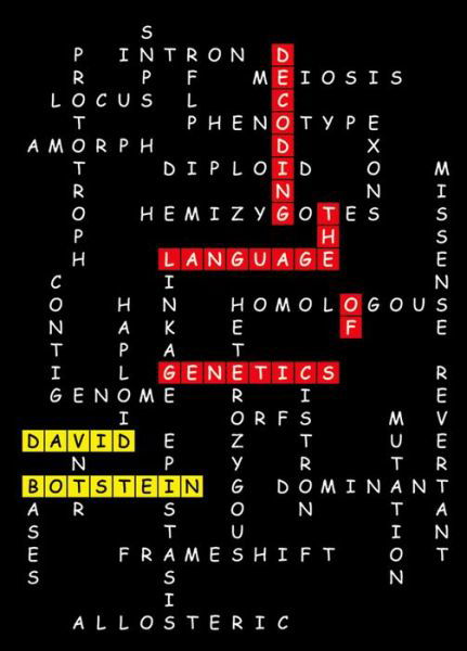 Cover for Botstein, David (Princeton University) · Decoding the Language of Genetics (Hardcover Book) (2015)