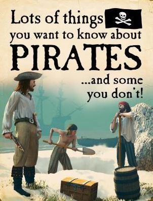 Cover for David West · Lots of things you want to know about pirates... and some you don't! (Buch) (2015)