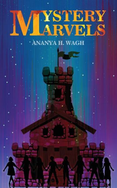 Cover for Ananya H Wagh · Mystery Marvels (Taschenbuch) (2021)