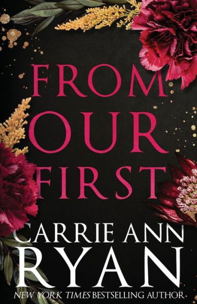 From Our First - Carrie Ann Ryan - Livres - Ryan, Carrie Ann - 9781636952925 - 9 décembre 2022