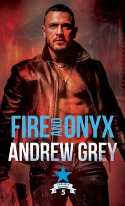 Cover for Andrew Grey · Fire and Onyx (Book) (2023)