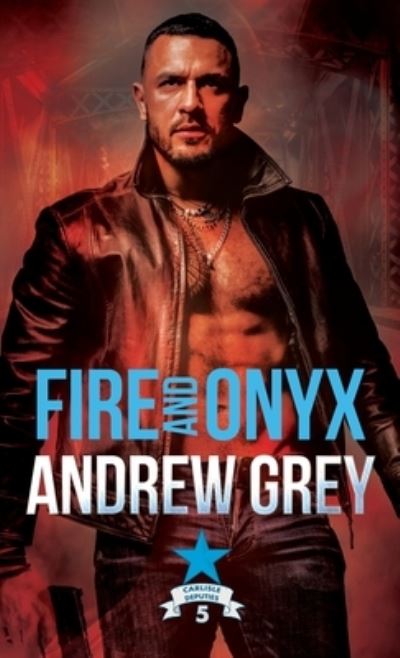 Cover for Andrew Grey · Fire and Onyx (Bok) (2023)