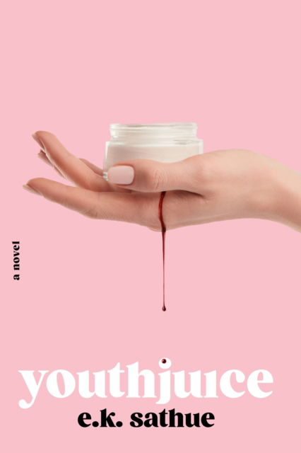 E.K. Sathue · Youthjuice (Hardcover Book) (2024)