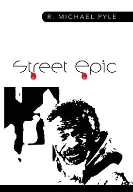 Cover for R Michael Pyle · Street Epic (Hardcover Book) (2020)
