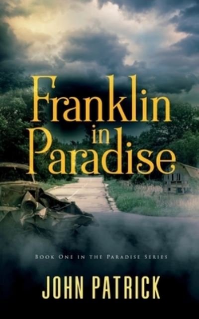 Cover for John Patrick · Franklin in Paradise (Bok) (2021)