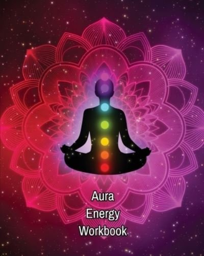 Cover for Amy Newton · Aura Energy Workbook (Paperback Book) (2020)