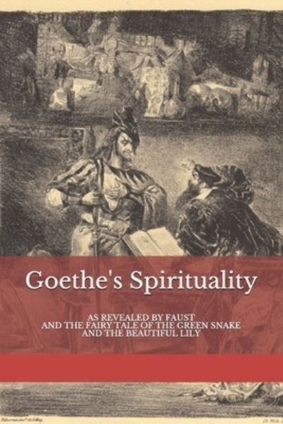 Cover for Rudolf Steiner · Goethe's Spirituality (Paperback Book) (2019)